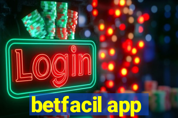 betfacil app